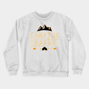 Camping Is My Happy Place Camper Funny Crewneck Sweatshirt